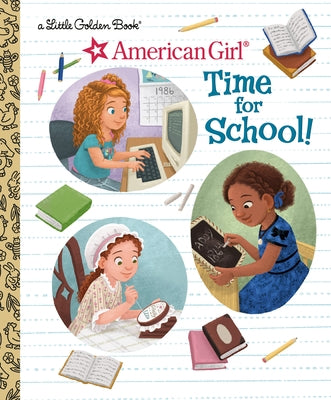 Time for School! (American Girl) by Morgan, Lauren Diaz