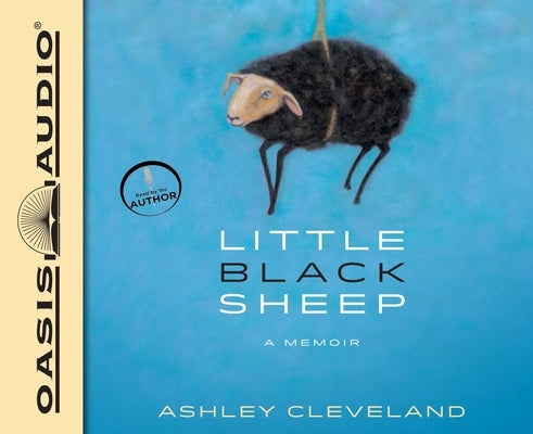 Little Black Sheep: A Memoir by Cleveland, Ashley