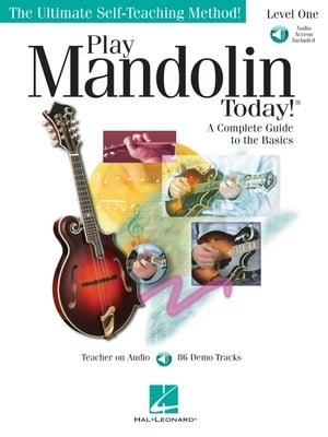 Play Mandolin Today! Level One: A Complete Guide to the Basics [With CD (Audio)] by Baldwin, Douglas