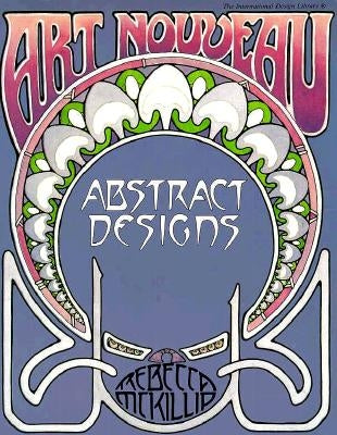 Art Nouveau Abstract Designs by McKillip, Rebecca