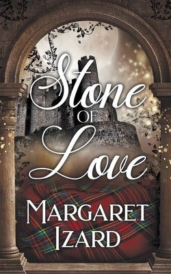 Stone of Love by Izard, Margaret