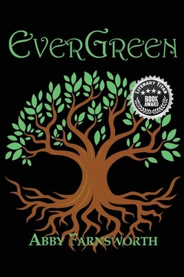 EverGreen by Farnsworth, Abby