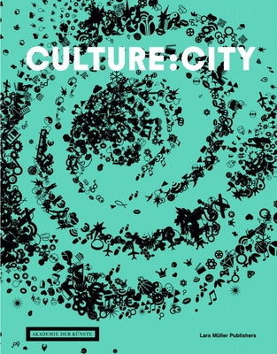 Culture: City: How Culture Leaves Its Mark on Cities and Architecture Around the World by Wang, Wilfried