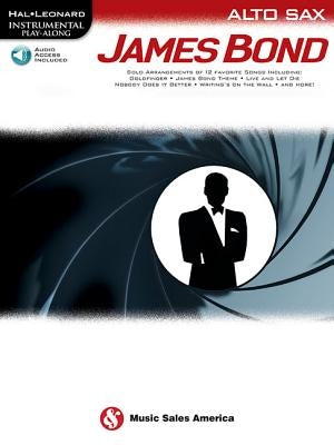 James Bond: Alto Sax by Hal Leonard Corp