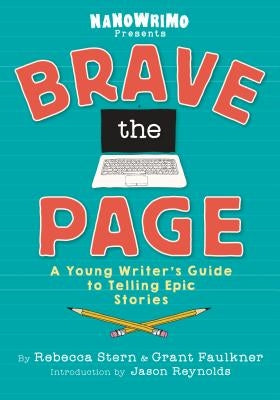 Brave the Page by National Novel Writing Month