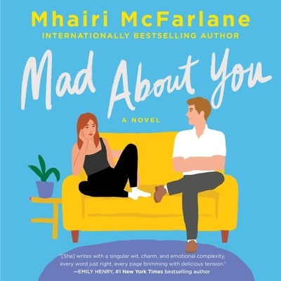 Mad about You by McFarlane, Mhairi