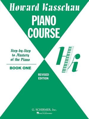 Piano Course - Book 1: Piano Technique by Kasschau, Howard