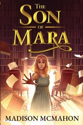 The Son of Mara by McMahon, Madison