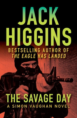 The Savage Day by Higgins, Jack