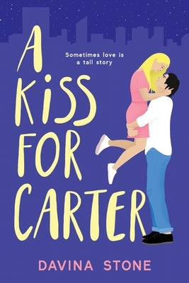 A Kiss for Carter by Stone, Davina