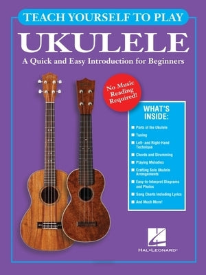 Teach Yourself to Play Ukulele: No Music Reading Required! by 