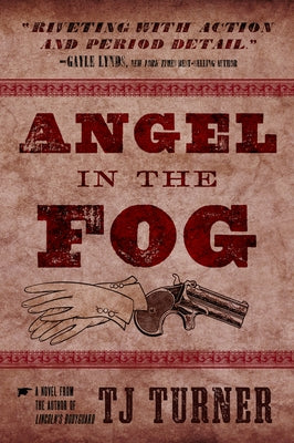 Angel in the Fog: Volume 3 by Turner, Tj