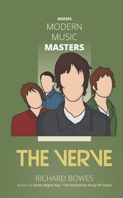 Modern Music Masters - The Verve: Mmm5 by Bowes, Richard