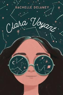 Clara Voyant by Delaney, Rachelle