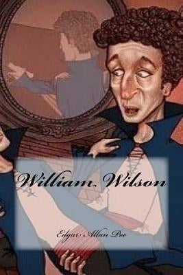 William Wilson by Cedeno, Yasmira