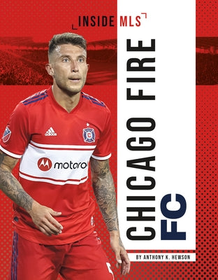 Chicago Fire FC by Hewson, Anthony K.