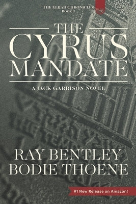 The Cyrus Mandate by Thoene, Bodie