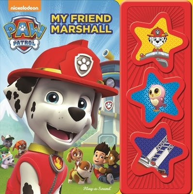 Nickelodeon Paw Patrol: My Friend Marshall Sound Book [With Battery] by Pi Kids