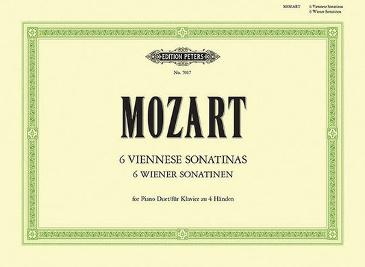 Six Viennese Sonatinas (Based on the Divertimentos K. 439b): Arranged for Piano Duet by Mozart, Wolfgang Amadeus