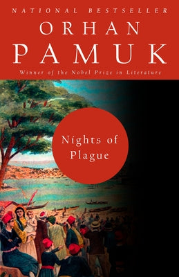 Nights of Plague by Pamuk, Orhan