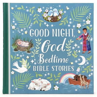 Good Night God Bedtime Bible Stories by Cottage Door Press