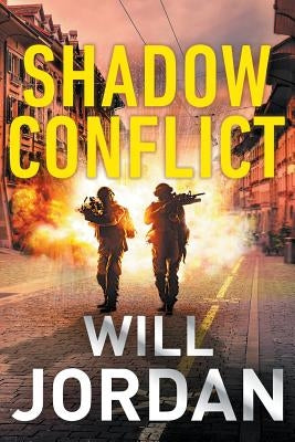 Shadow Conflict by Jordan, Will