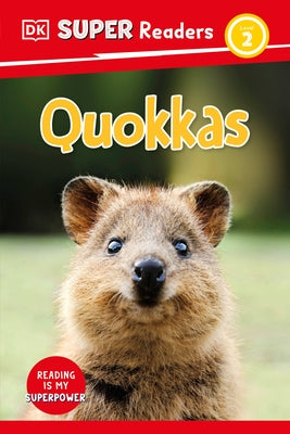 DK Super Readers Level 2 Quokkas by DK