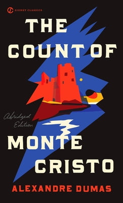 The Count of Monte Cristo by Dumas, Alexandre