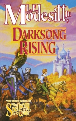 Darksong Rising: The Third Book of the Spellsong Cycle by Modesitt, L. E.