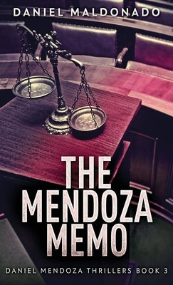 The Mendoza Memo by Maldonado, Daniel