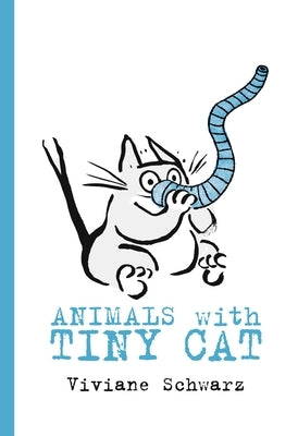 Animals with Tiny Cat by Schwarz, Viviane