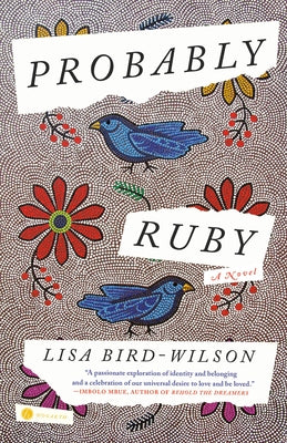 Probably Ruby by Bird-Wilson, Lisa