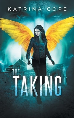 The Taking by Cope, Katrina