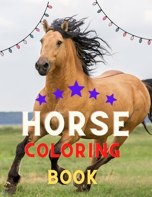 Horse coloring book: Funny Horse Coloring Pages for Kids (Horse Coloring Book for Kids Ages 4-8 9-12): Coloring book for horse lovers by Vann, Alejandro