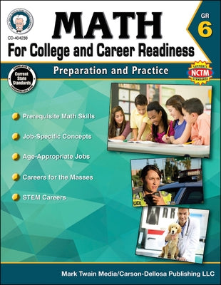 Math for College and Career Readiness, Grade 6: Preparation and Practice by Henderson, Christine