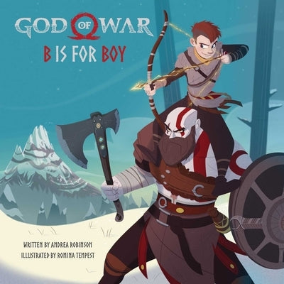 God of War: B Is for Boy: An Illustrated Storybook by Robinson, Andrea