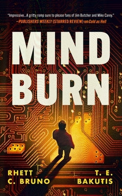 Mind Burn by Bruno, Rhett C.