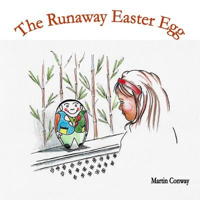 The Runaway Easter Egg by Soraya