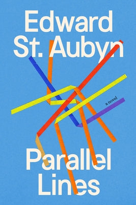 Parallel Lines by St Aubyn, Edward