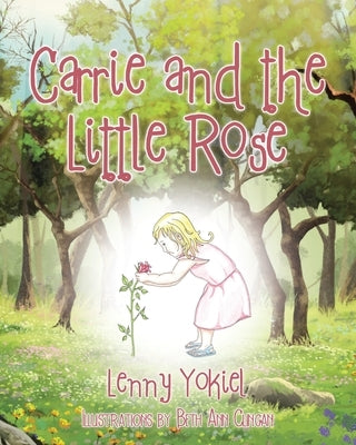 Carrie and the Little Rose by Yokiel, Lenny