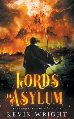 Lords of Asylum by Wright, Kevin