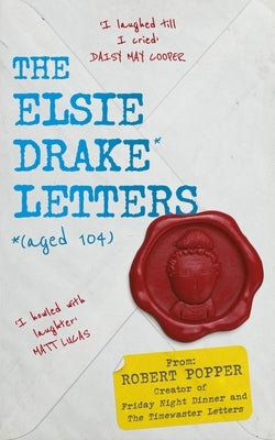 The Elsie Drake Letters by Drake, Elsie