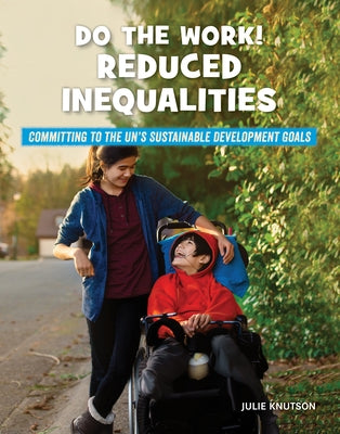 Do the Work! Reduced Inequalities by Knutson, Julie