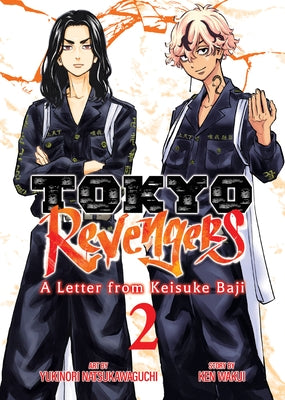 Tokyo Revengers: A Letter from Keisuke Baji Vol. 2 by Wakui, Ken