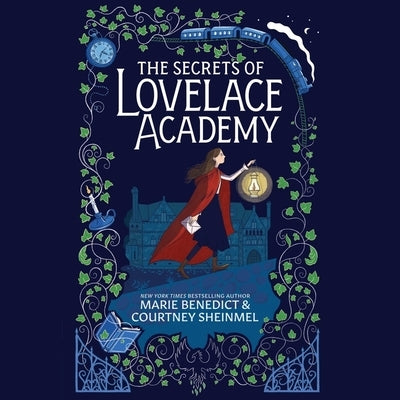 The Secrets of Lovelace Academy by Sheinmel, Courtney