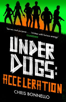 Underdogs: Acceleration by Bonnello, Chris