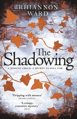 The Shadowing by Ward, Rhiannon