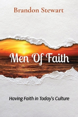 Men Of Faith by Stewart, Brandon