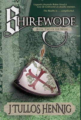 Shirewode by Hennig, J. Tullos