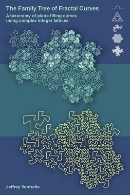 The Family Tree of Fractal Curves by Ventrella, Jeffrey